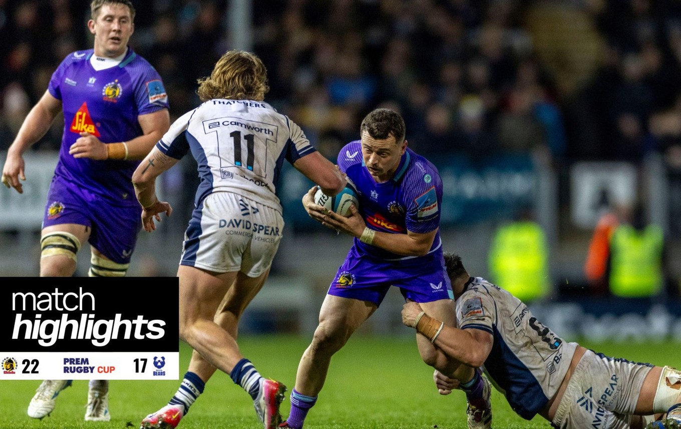 Match highlights | Exeter Chiefs v Bristol Bears, PREM Cup