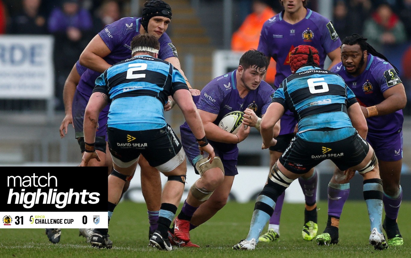 Match highlights | Exeter Chiefs v Cardiff Rugby | EPCR Challenge Cup - R4